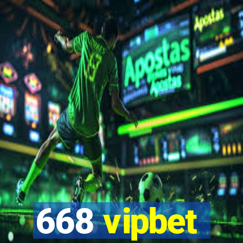 668 vipbet